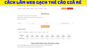 Hướng dẫn cách làm website gạch thẻ cào , rút tiền tự động , mua thẻ tự động | Tuấn Ori IT