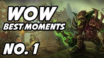 World of Warcraft Best Moments of the Month | No. 1