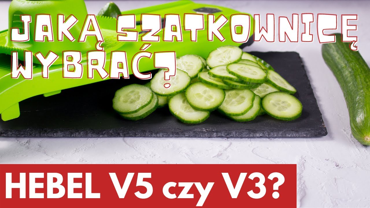 Jaką szatkownicę, HEBEL V5 czy V3 powinieneś wybrać? Wyjaśniamy RÓŻNICE!