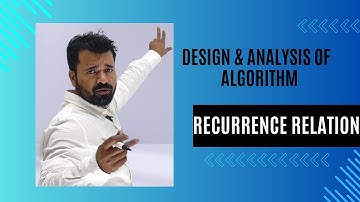 Lec 7 | Recurrence Relation | How to solve Recurrence Relation | Algorithm Analayis| @fistsAcademy