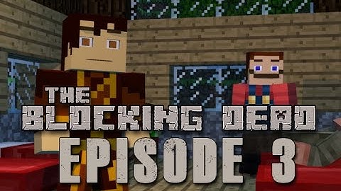Blocking Dead Episode 3 "Strangers" (Minecraft Animation)