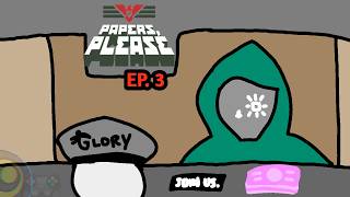 The Simulated "New Peoples" Leader | Papers Please [3]