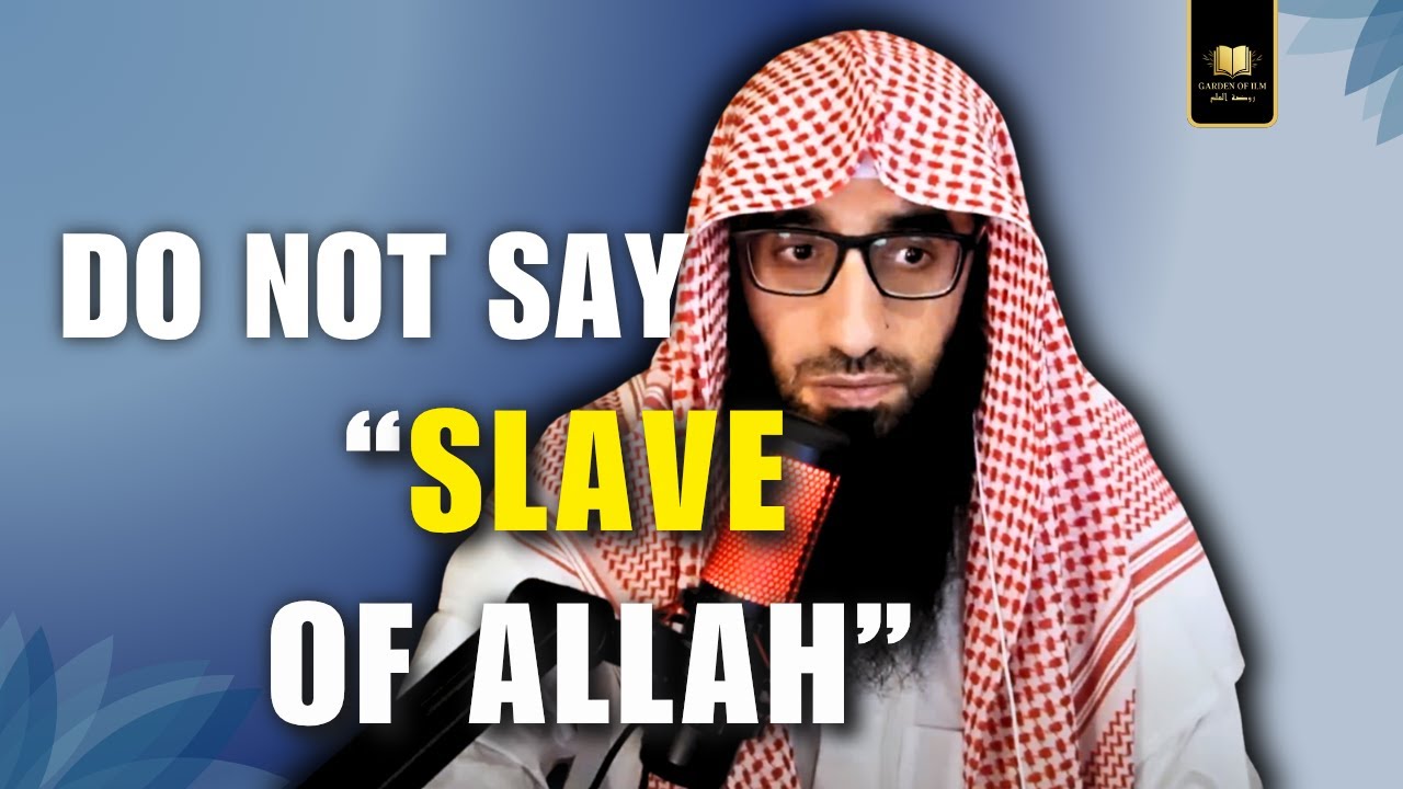 НЕ ГОВОРИТЕ «РАБ АЛЛАХА» || Устад Абдулазиз Аль-Хаккан, да защитит его Аллах