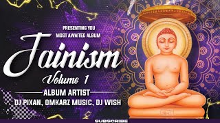 Jainism Vol. 1 Podcast | Download Link In Discription | DJ Pixan, OmkarZ Music, DJ Wish | Jain DJ