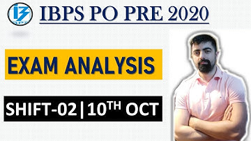 IBPS PO PRE 2020 Exam Analysis || Shift-02, 10th Oct