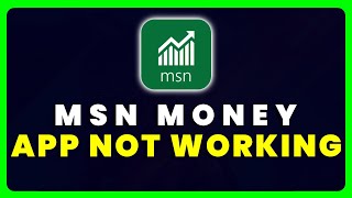 MSN Money App Not Working: How to Fix MSN Money App Not Working screenshot 2