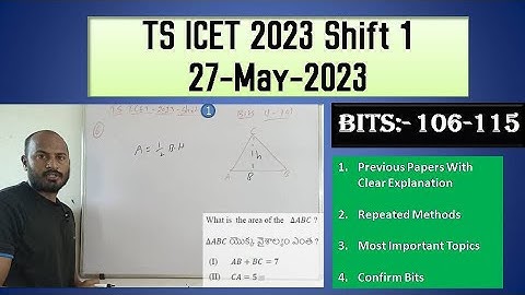 TS ICET 2023 Shift 1 (27-May-2023) Bits 106-115
