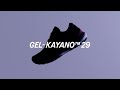 ASICS Running | GEL-KAYANO™ 29 | Tech Features