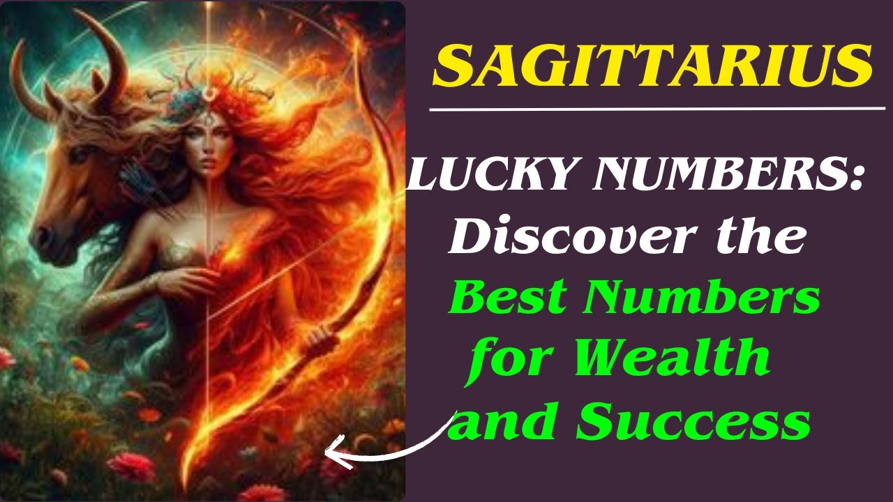 Wealth Numbers Sagittarius LUCKY NUMBERS Discover the Best Numbers for Wealth and ...