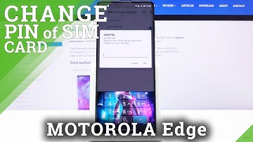 How to Change PIN of SIM Card in Motorola Edge – SIM Card