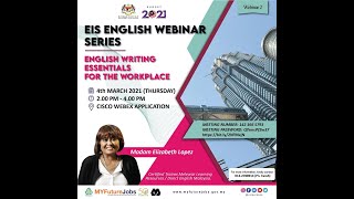 EIS English Webinar Series - Webinar 2 (English Writing Essential for Workplace)