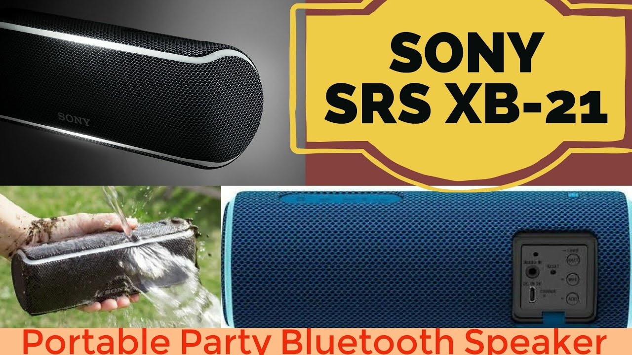sony srs xb21 youtube