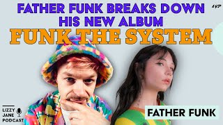洋楽 The Funk Family / Everything'll Befyne Father Funk on his new album FUNK THE SYSTEM: Genre Blending