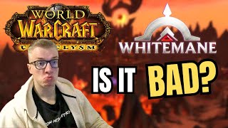 Is Whitemane Cataclysm Really THAT BAD?