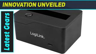 Logilink Quickport: Amazing USB 3.0 Drive Access!