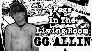 Watch Gg Allin Fags In The Living Room video