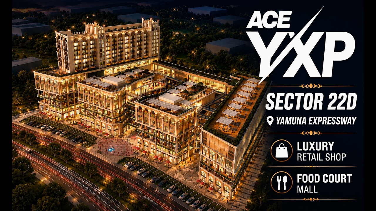 ACE YXP Sector 22D, Yamuna Expressway | Commercial Project At Yamuna ...