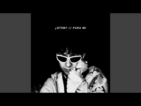 Jex - ¿Qtem? / Para Mi