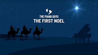 The First Noel - (Piano Cover) The Piano Guys