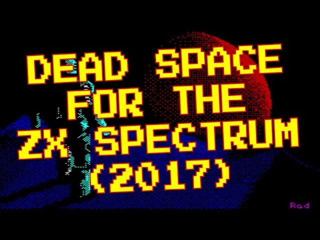 Dead Space for the ZX Spectrum from Radastan (2017) - YouTube