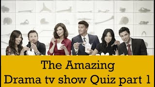 Guess the drama tv show quiz part 1,  guess the picture