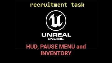 Unreal Engine UI Programmer Recruitment Task (HUD, Pause Menu and Inventory)