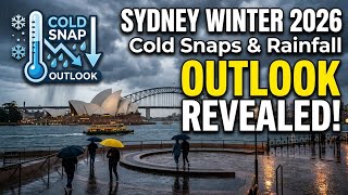 Sydney Winter 2026: Cold Snaps & Rainfall Outlook Revealed!