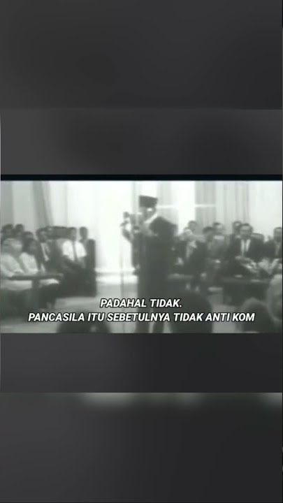 Pidato Blunder Bung Karno: Pancasila itu sebetulnya tidak anti komunis