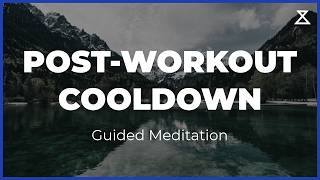 After Exercise | 15 Minute Guided Meditation (Male Voice, No Music)