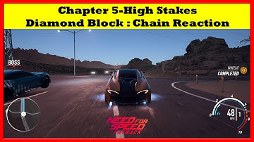 Need For Speed: Payback | Gameplay 19 | Chapter 5: High Stakes - Diamond Block | Chain Reaction