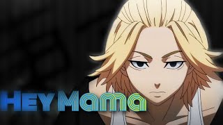 Hey Mama - Tokyo Revengers Wolfstudioz Mikey