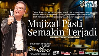MUJIZAT PASTI TERJADI LAGI - video lyric verision - Ps Jonathan Prawira - #powerofworship - #newsong