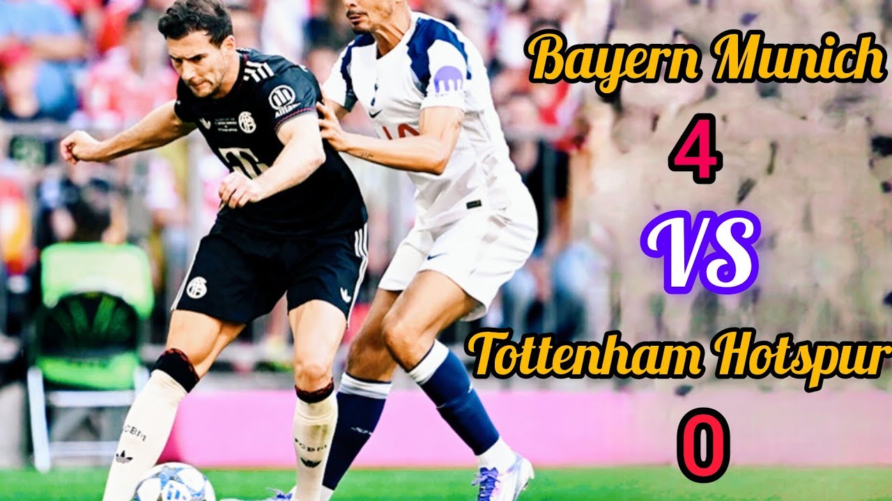 Unbelievable Scenes! Bayern Munich vs Tottenham Hotspur Match Highlights