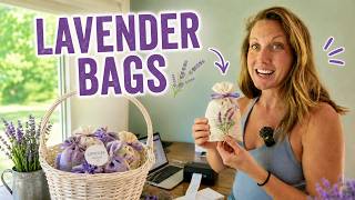 How I Make Lavender Bags to Sell at My Farm Stand