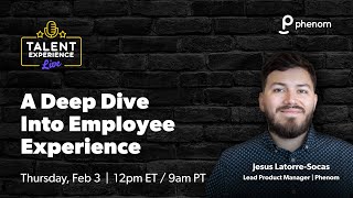 A Deep Dive into Employee Experience