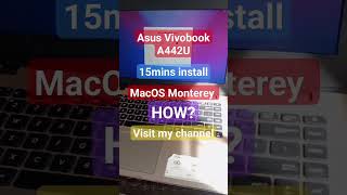 MacOS Monterey - Asus Vivobook A442U #hackintosh #apple #macosmonterey #macos