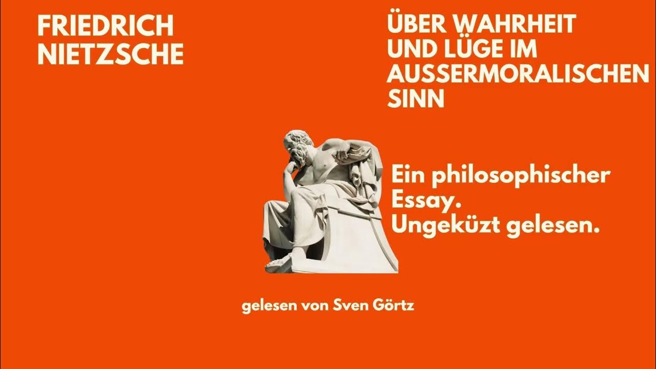 über Wahrheit Und Lüge Im Außermoralischen Sinne www.youtube.com