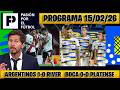 PASSION FOR FOOTBALL BOCA 0-0 PLATENSE | ARGENTINOS 1-0 RIVER EL POLLO VIGNOLO ANALYZES THE ARGEN...