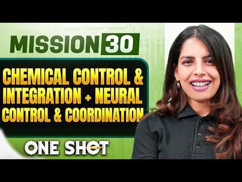 CHEMICAL COORDINATION + NEURAL CONTROL & COORDINATION in ONE SHOT |Concepts, Trick & PYQ | NEET 2026