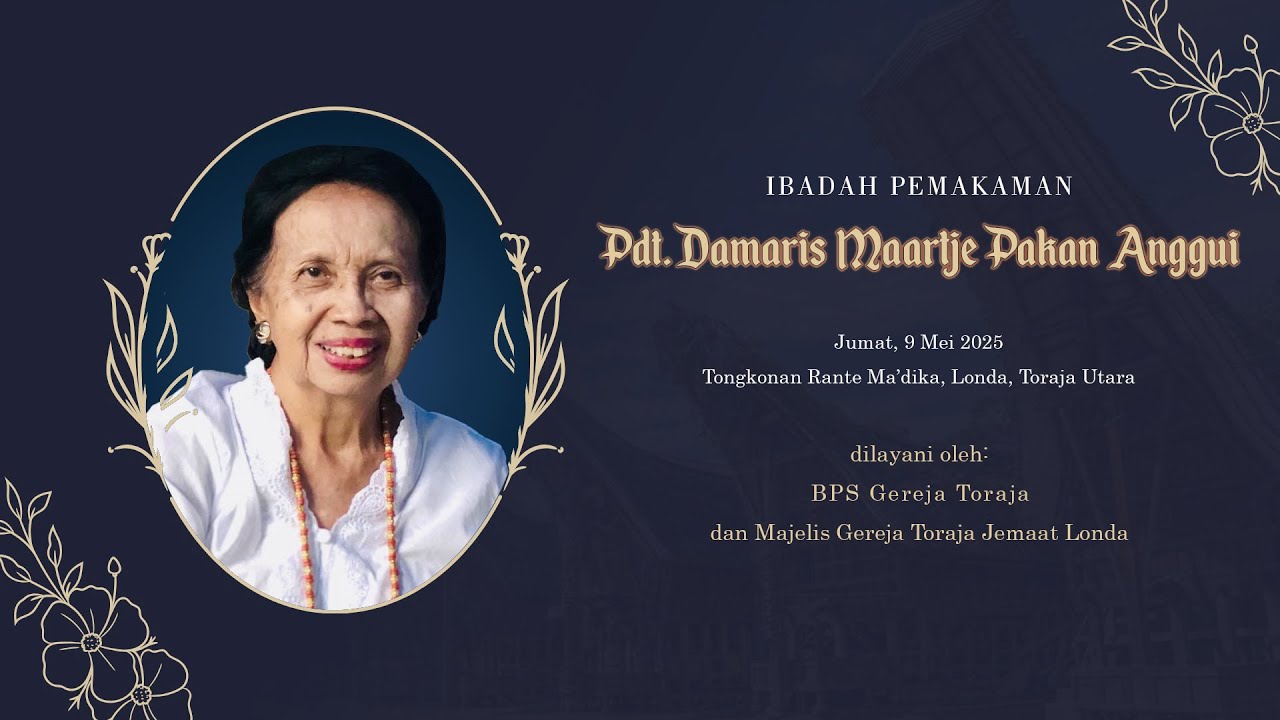 🔴 LIVE • Ibadah Pemakaman - Pdt. Damaris Maartje Pakan Anggui - 09/05/2025