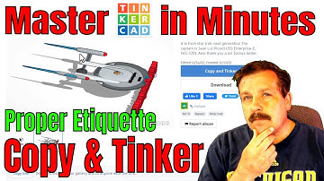 Proper Etiquette with the Tinkercad Copy & Tinker button