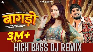 Bagdo (High Bass Remix) Raj Mawar | DJ Tamanna Dhand Special Mix