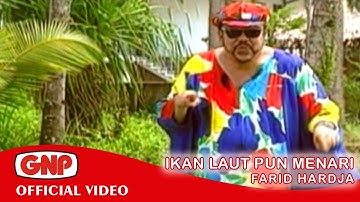 Ikan Laut Pun Menari - Farid Hardja