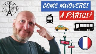 COME MUOVERSI A PARIGI: TRASPORTI E COSTI [AGG 2023]