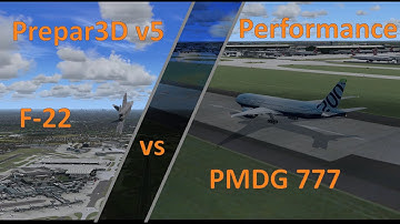 [Prepar3D V5] Performance test 4K | F22 + PMDG 777 + ORBX GB South + AS Heathrow + AI traffic:FLAi