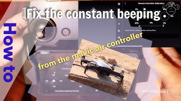 How to fix the non-stop beeping sound of the dji mavic air drone controller
