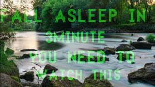 THE BEST Sleep Aid Video: The Insomnia Key (fall asleep fast) water sound|piano sound|nature view