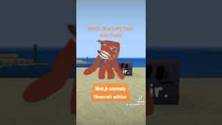 Nick.jr Anomaly Minecraft Edition