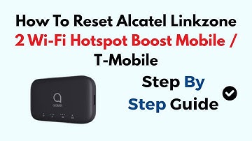 How To Reset Alcatel Linkzone 2 Wi-Fi Hotspot Boost Mobile / T-Mobile