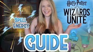 HOW TO PLAY Harry Potter Wizards Unite! Spell Energy, Fortress Battles, and More!